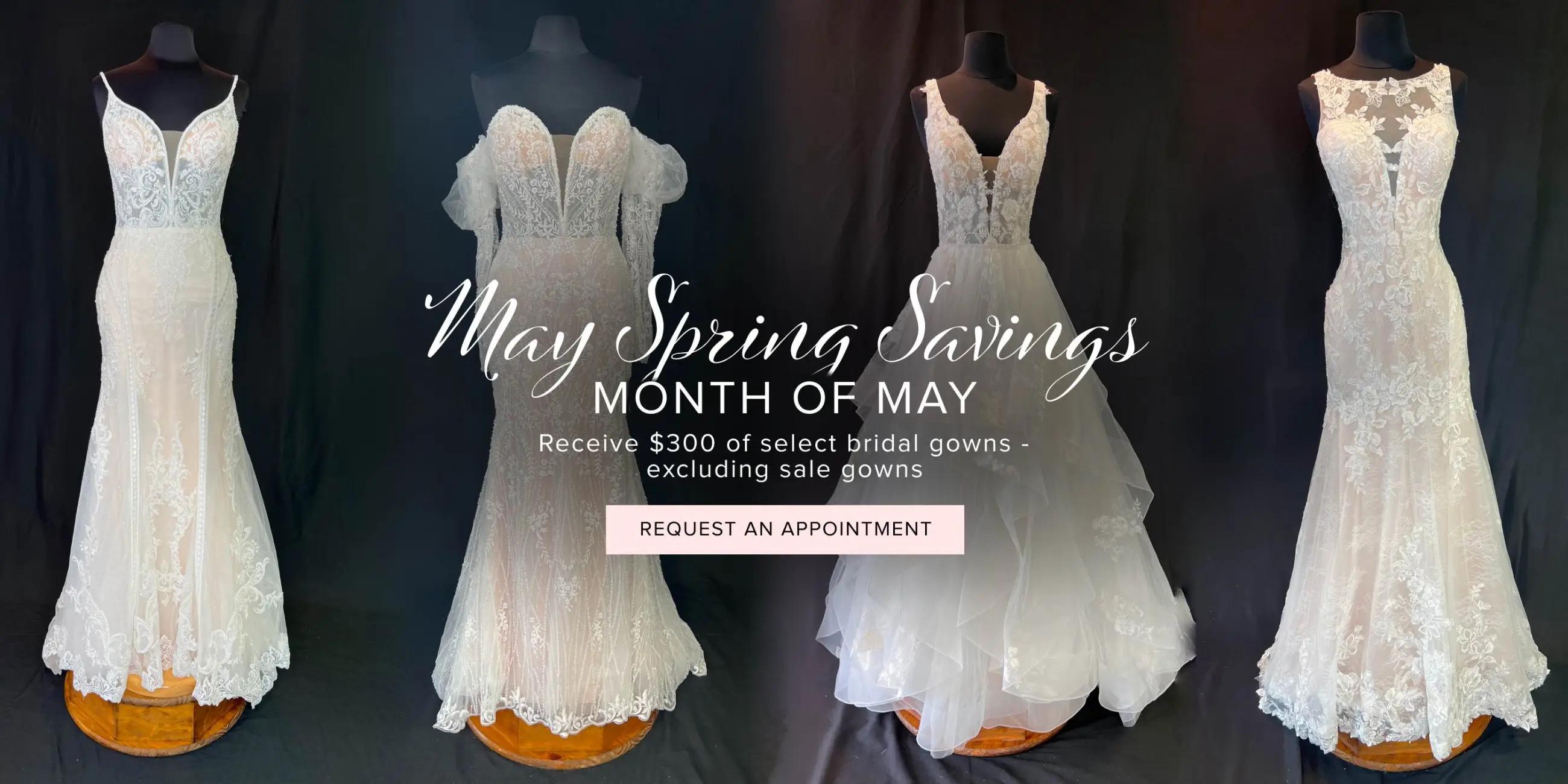 May Spring Savings on wedding dresses at After 5 Weddings